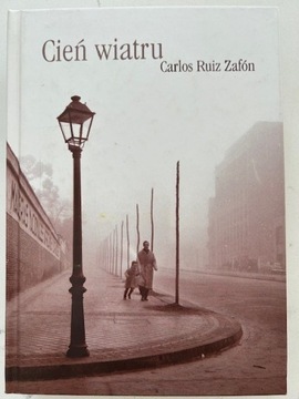 Cień Wiatru - Carlos Ruiz Zafon