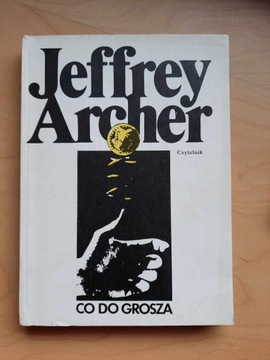 Co do grosza Jeffrey Archer CZYTELNIK 1988