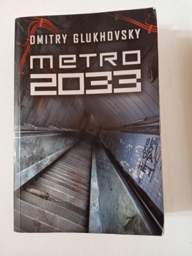 Metro 2033 - Dmitry Glukhovsky