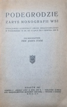 Podegrodzie. Zarys monografii wsi. Kraków 1937. 