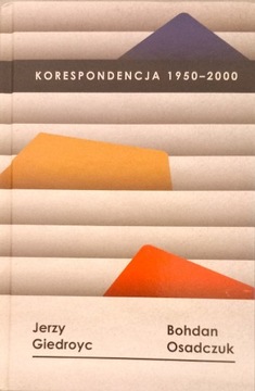 Korespondencja 1950-2000, Jerzy Giedroyc, Bohdan Osadczuk