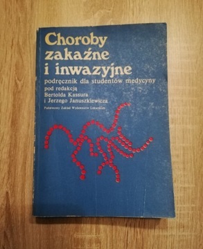 Choroby zakaźne i inwazyjne Kassur i Januszkiewicz