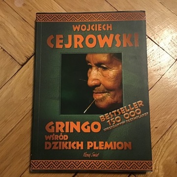 W. CEJROWSKI GRINGO WŚRÓD DZIKICH PLEMION AUTOGRAF