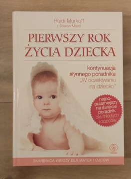 Pierwszy rok dziecka Heidi Murkoff