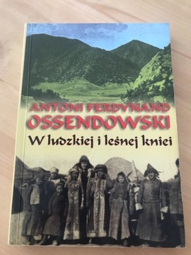 W ludzkiej leśnej kniei, Antoni Ossendowski