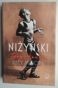 Niżyński. Bóg tańca - Lucy Moore