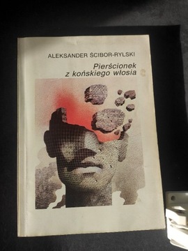 A. Ścibor-Rylski - Pierścionek z końskiego włosia