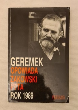 Geremek odpowiada, Żakowski pyta - rok 1989