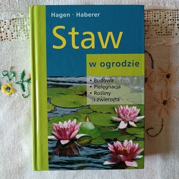 Hagen Haberer - Staw w ogrodzie