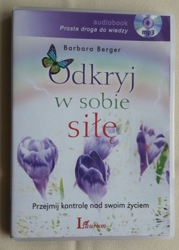 B. Berger ODKRYJ W SOBIE SIŁĘ audiobook.