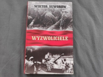 Wyzwoliciele - Wiktor Suworow