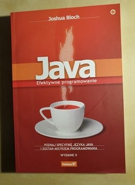Książka Java Efektywne programowanie, Joshua Bloch