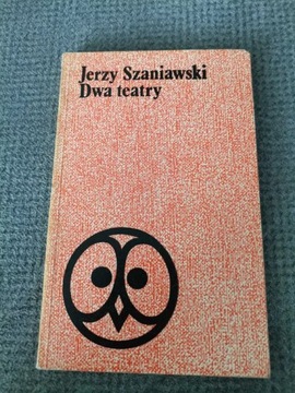 Dwa teatry. Jerzy Szaniawski