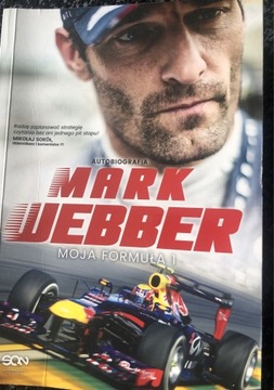 Mark Webber - Moja Formuła 1