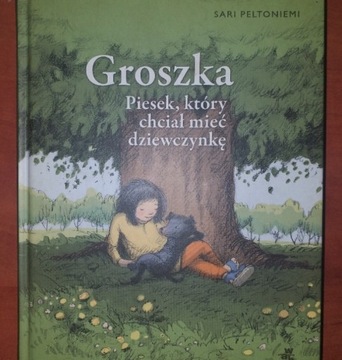 Groszka. Piesek, który chciał mieć dziewczynkę