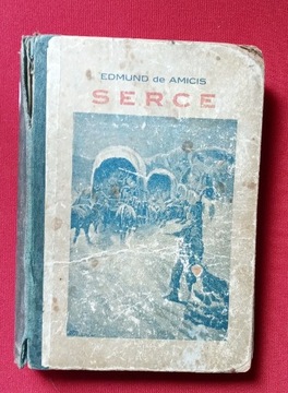 Przedwojenne wydanie Edmund de Amicis - Serce