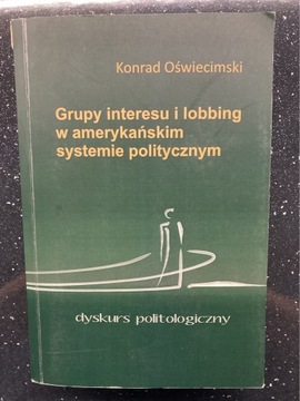 Grupy interesu i lobbing w amerykańskim systemie 