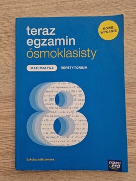 Teraz egzamin ósmoklasisty Matematyka Repetytorium