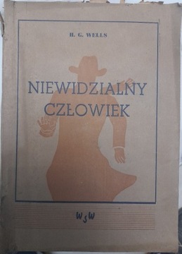 Niewidzialny człowiek- Herbert George Wells 1947r.