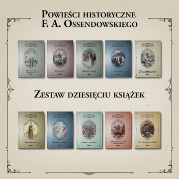 Zestaw powieści historycznych F.A Ossendowski  