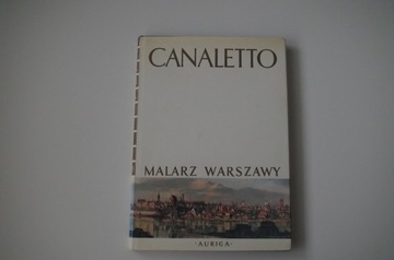 CANALETTO MALARZ Z WARSZAWY