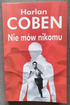 Harlan Coben, NIE MÓW NIKOMU