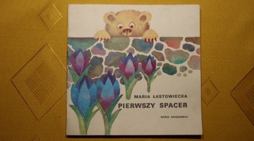 Maria Łastowiecka, Pierwszy spacer, bajki PRL