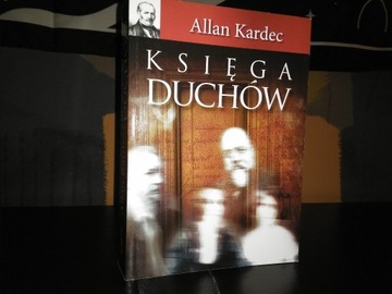 Księga Duchów - Allan Kardec