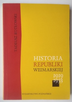 Historia republiki Weimarskiej - Tadeusz Kotłowski