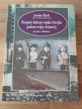 Przygody dobrego wojaka Szwejka - Jaroslav Hašek