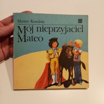 M. Kowalski Mój nieprzyjaciel Mateo 1986