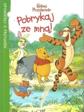 Kubuś i przyjaciele Pobrykaj ze mną 