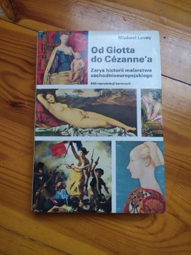 Od Giotta do Cezanne'a, Michael Levey