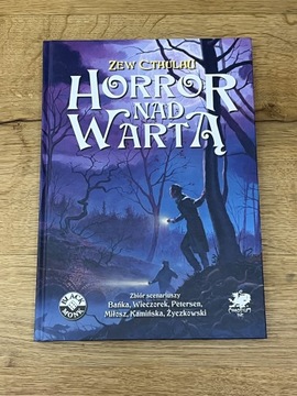 Zew Cthulhu RPG: scenariusze Horror nad Wartą