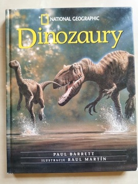 Dinozaury National Geographic Paul Barret