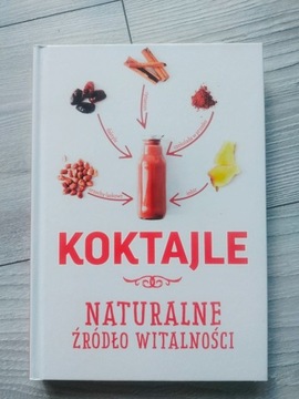 KOKTAJLE Naturalne źródło witalności