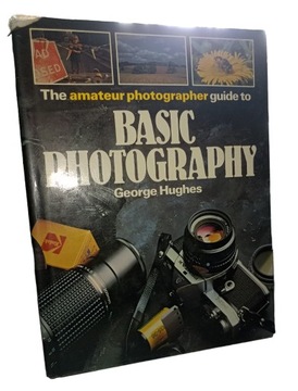 The Amateur Photographer Guide to Basic Photograph