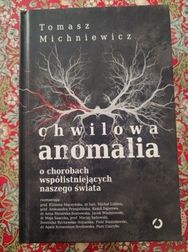 Chwilowa anomalia Tomasz Michniewicz 