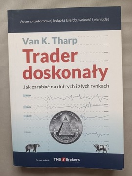 Trader doskonały Van K. Tharp