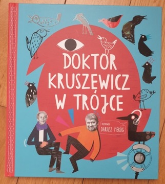 Doktor Kruszewicz w Trójce Dariusz Pieróg
