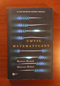 Brożek/Hohol: Umysł matematyczny [nowa]