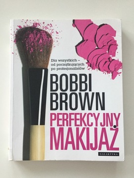 Bobbi Brown "Perfekcyjny makijaż"