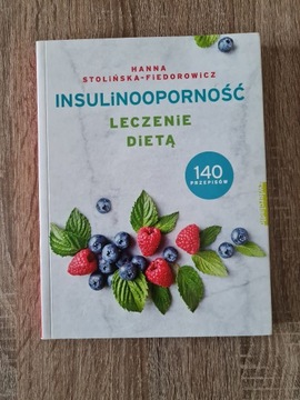Insulinooporność leczenie dietą Hanna Stolińska