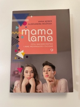 Mama Lama, Czyli o Macierzyństwie