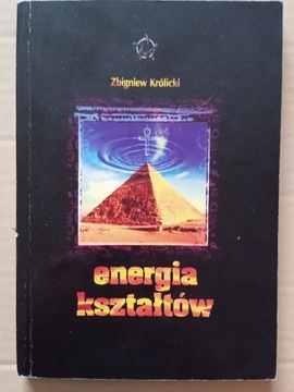 Zbigniew Królicki, Energia kształtów