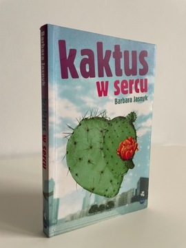 Kaktus w sercu Barbara Jasnyk