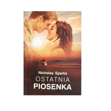 Ostatnia piosenka Nicholas Sparks