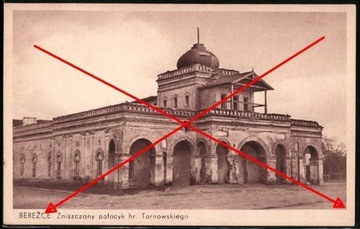 BEREŻCE kresy Zniszczony pałacyk hr. Tarnowskiego