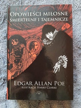 E.A.Poe Opowieści miłosne, śmiertelne i tajemnicze