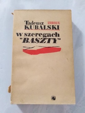 "W szeregach BASZTY" - Tadeusz Kubalski